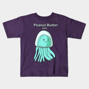 Peanut Butter and Jellyfish Kids T-Shirt